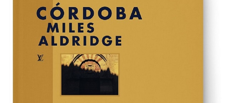 C&oacute;rdoba, musa de Louis Vuitton 