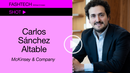 Fashtech Shot - Entrevista con Carlos Sánchez Altable (McKinsey)
