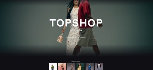 Topshop inicia su relanzamiento: página web independiente y salto al retail